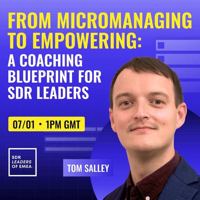 Cover Image for From micromanaging to empowering: a coaching blueprint for SDR leaders