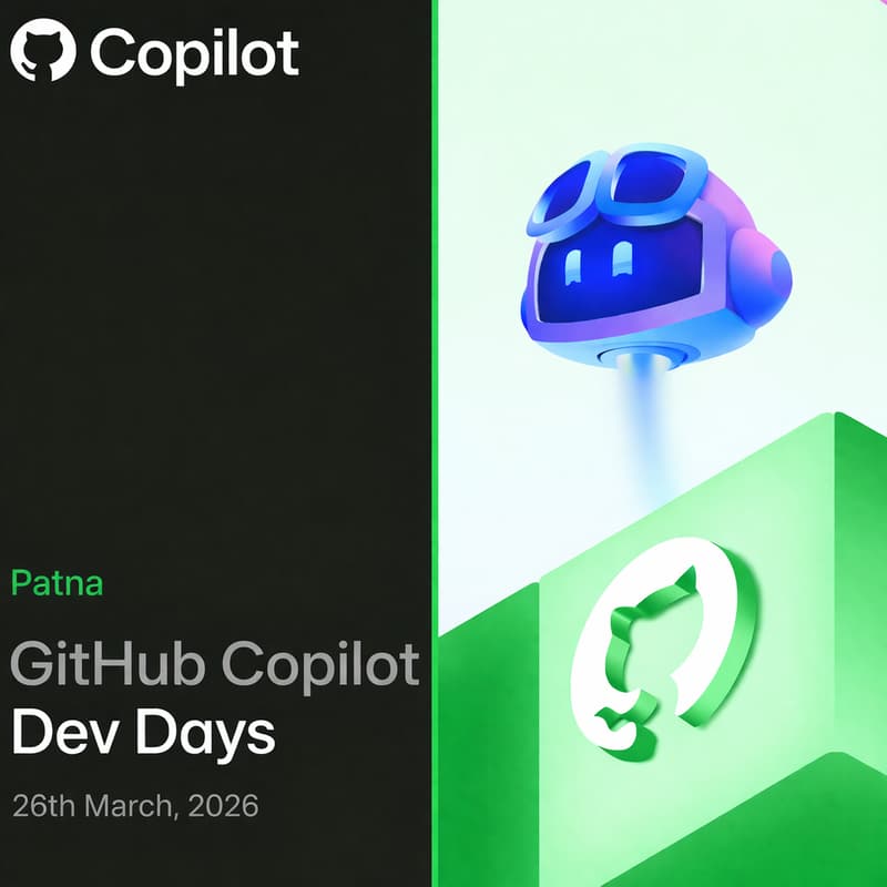GitHub Copilot Dev Days | Patna · Luma