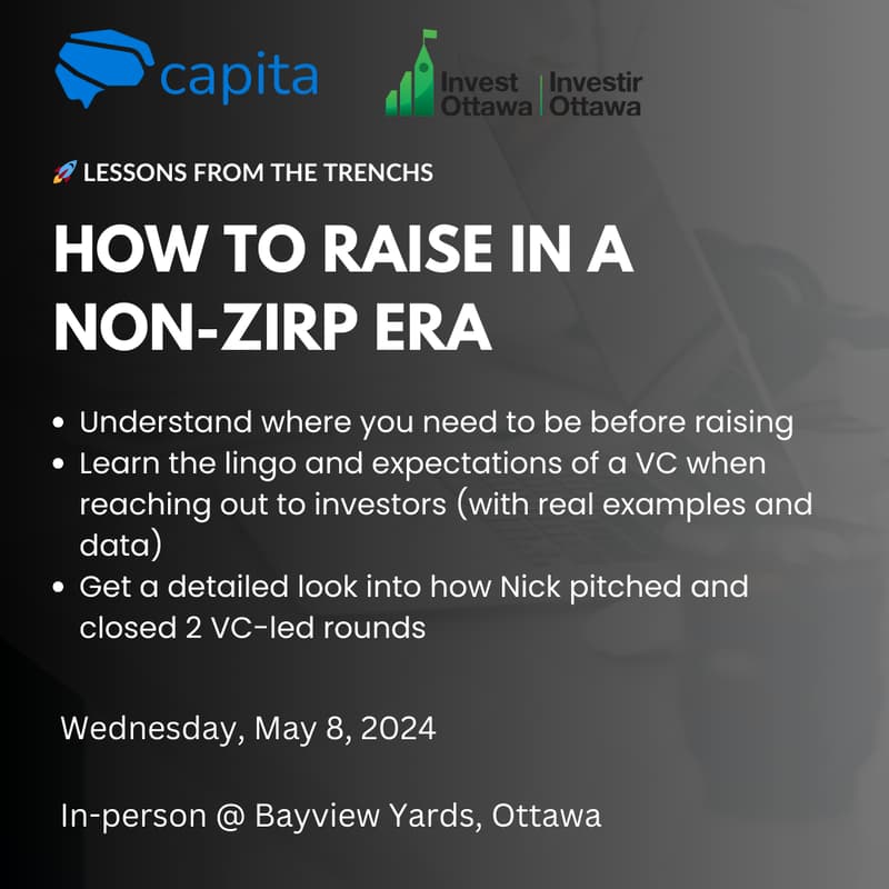 Cover Image for Capita @ Invest Ottawa: raising early-stage capital in the non-ZIRP era