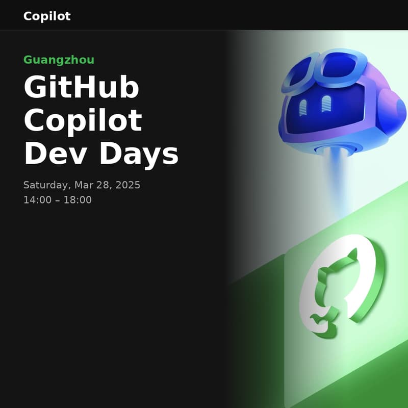Cover Image for GitHub Copilot Dev Days | Guangzhou
