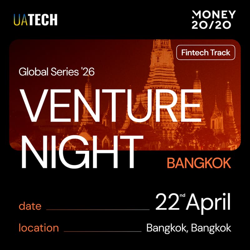 Cover Image for UAtech Venture Night @ MONEY 20/20 Bangkok – The Ultimate Startup & Investor Experience!