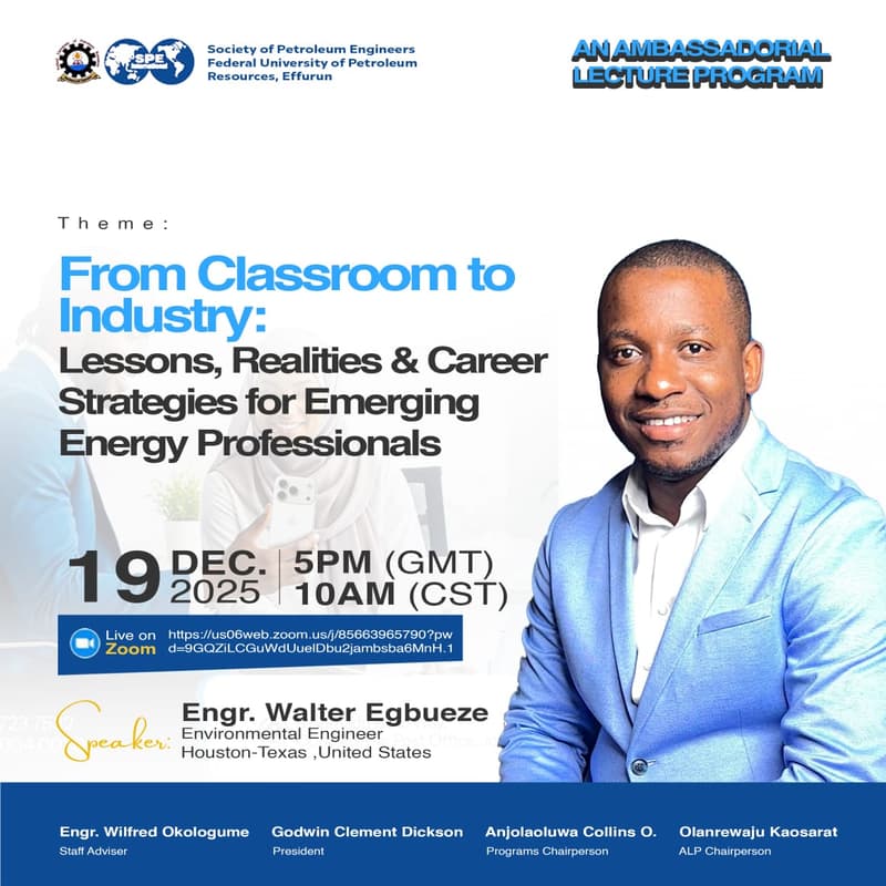 Cover Image for SPE FUPRE CHAPTER        From Classroom to Industry: Lessons, Realities & Career Strategies for Emerging Energy Professionals