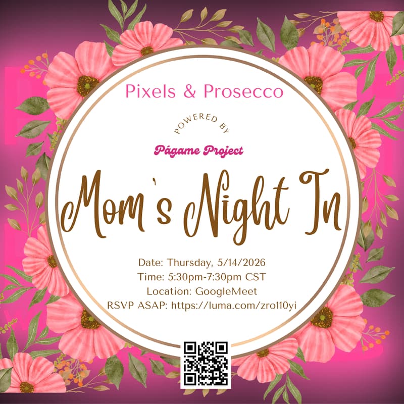 Cover Image for Pixels & Prosecco: Mom's Night In
