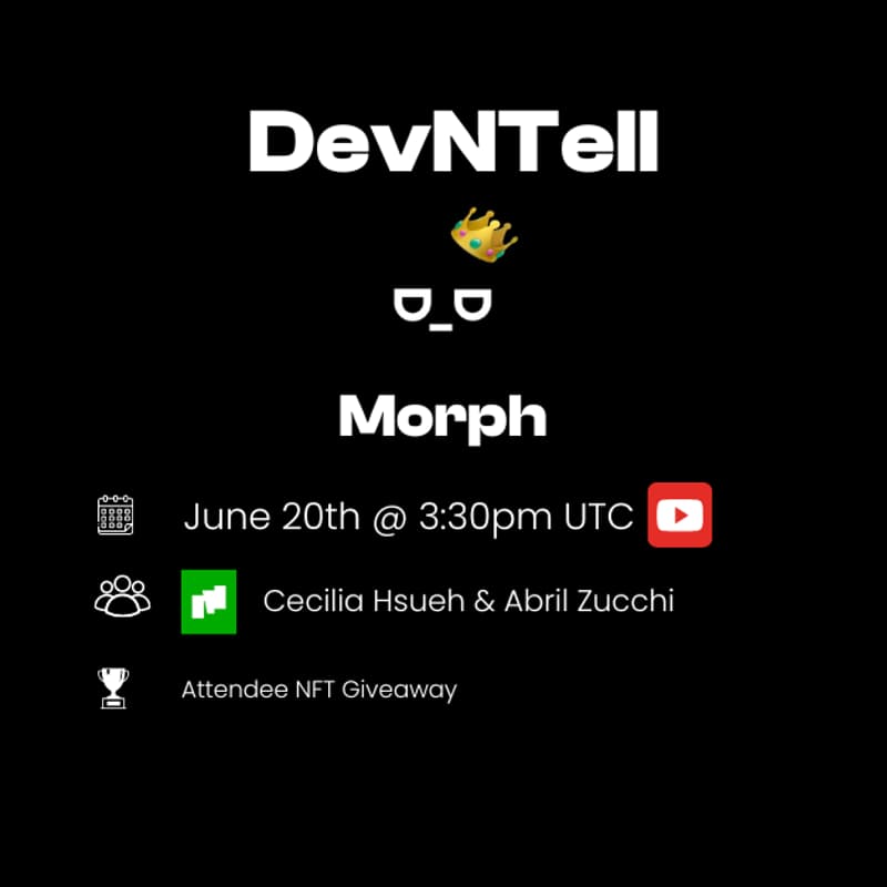 Cover Image for DevNTell - Morph, The Consumer Blockchain