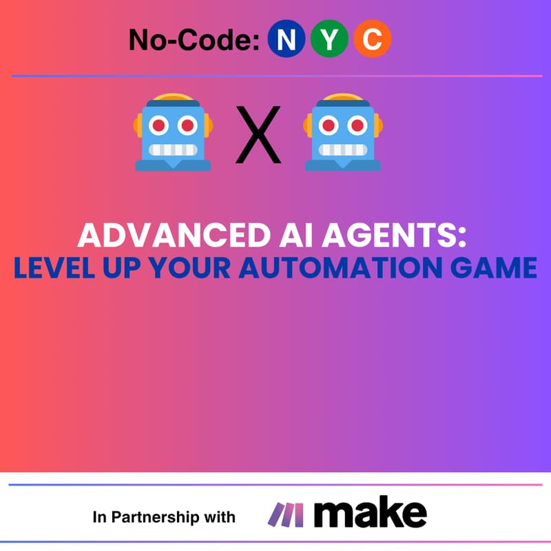 Cover Image for Advanced AI Agents: Level Up Your Automation Game