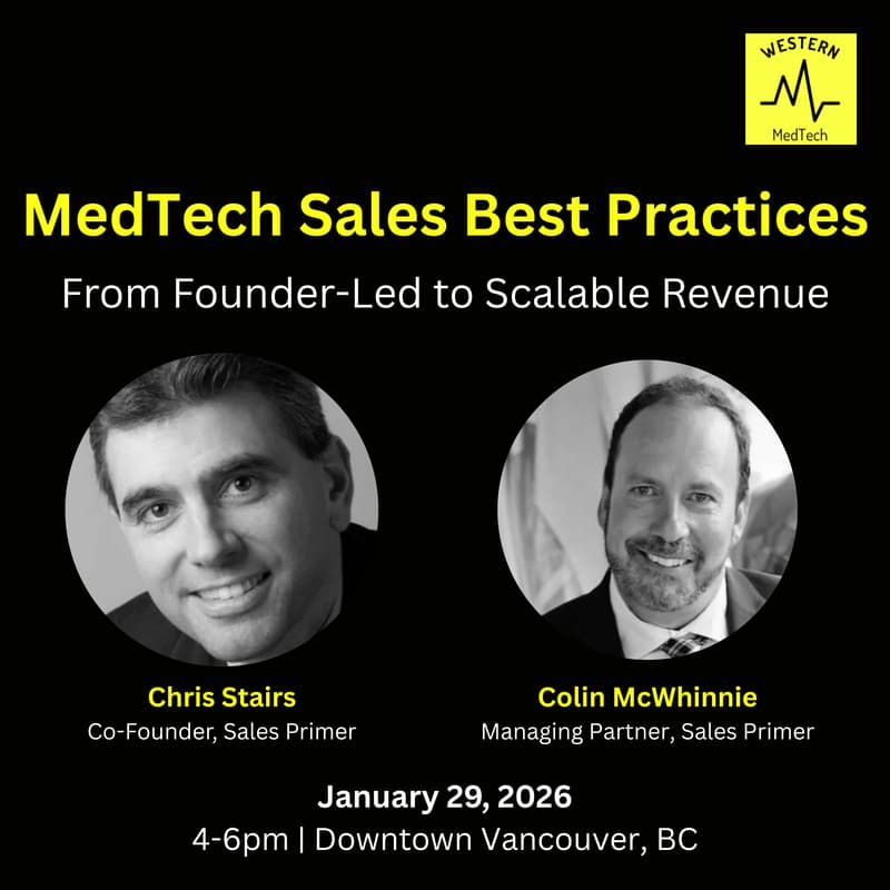 Cover Image for MedTech Sales Best Practices: From Founder-Led to Scalable Revenue