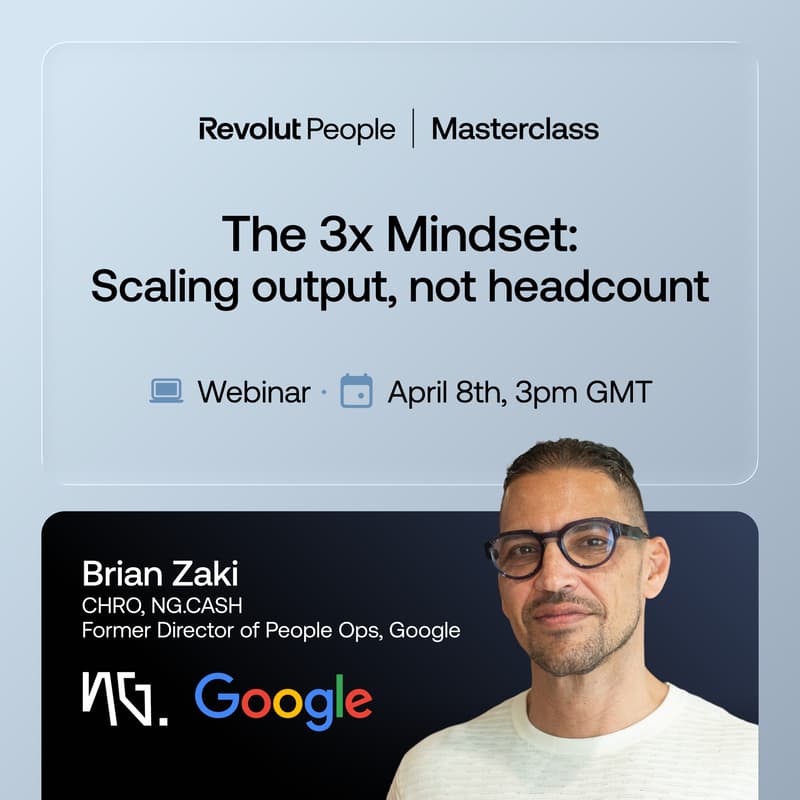 Cover Image for [Masterclass] Former Google Dir. People Ops, Brian Zaki | The 3x Mindset: Scaling output, not headcount