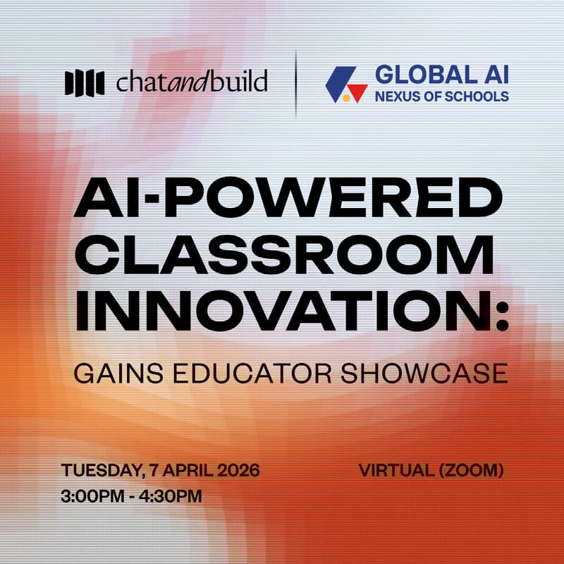 Cover Image for AI-Powered Classroom Innovation: GAINS x ChatAndBuild Educator Showcase