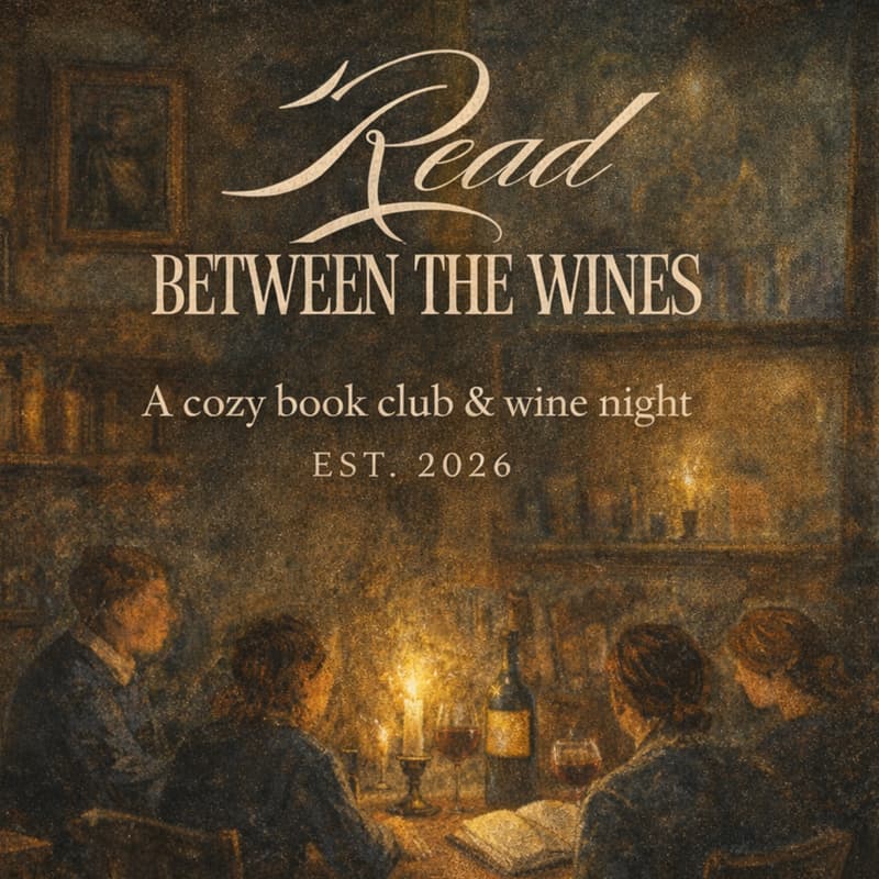 Cover Image for Read Between the Wines: a classics book club!