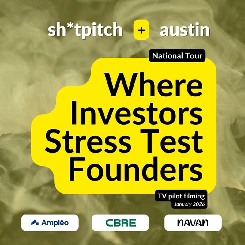 Cover Image for Sh*tPitch National Tour – Where Investors Stress Test Founders (Austin, TX)