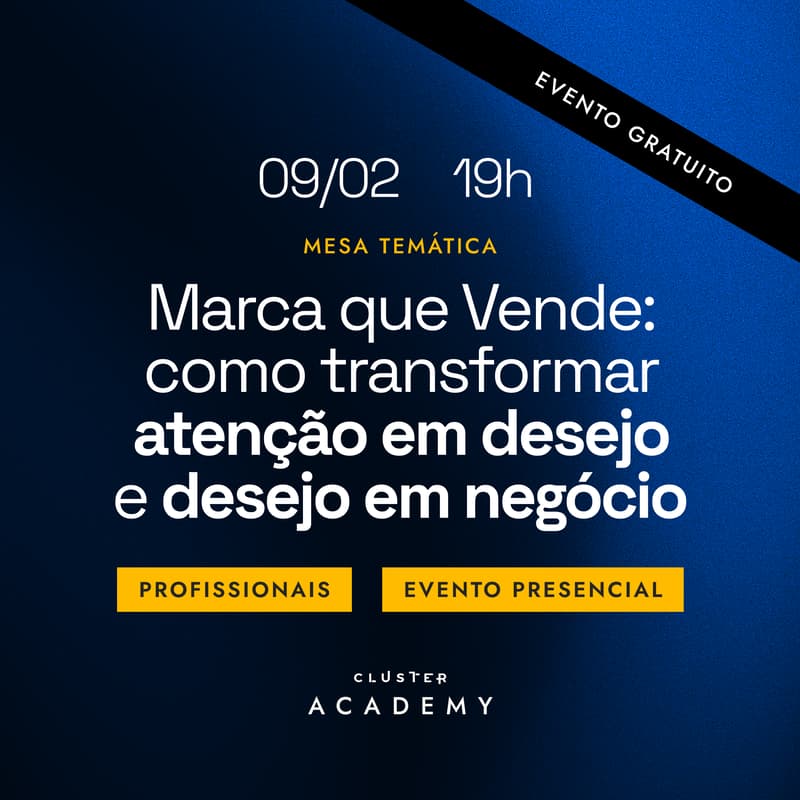 Cover Image for Marca que Vende: como transformar atenção em desejo e desejo em negócio - Mesa Temática #1