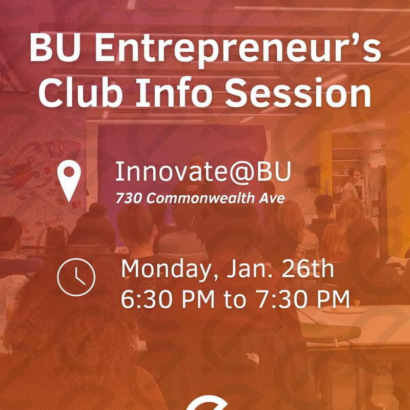 Cover Image for New Date ❄️ (2/2): BU Entrepreneur's Club Spring Information Session