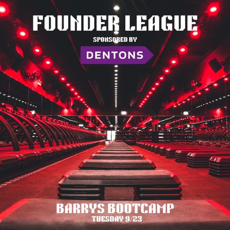 Cover Image for Dentons x Founder League NY: Barry’s & Coffee