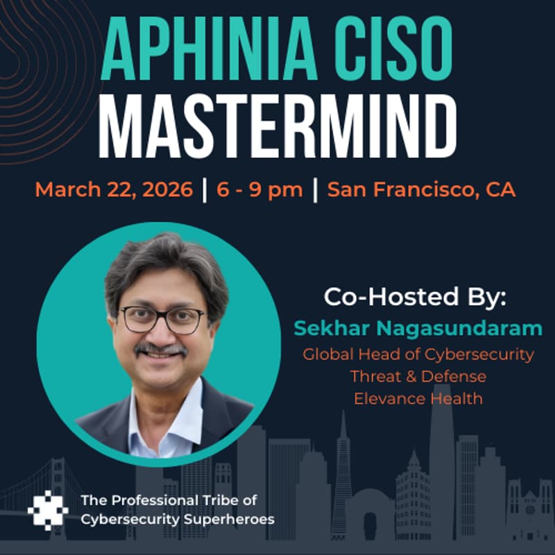 Cover Image for RSAC - Aphinia CISO Mastermind Dinner