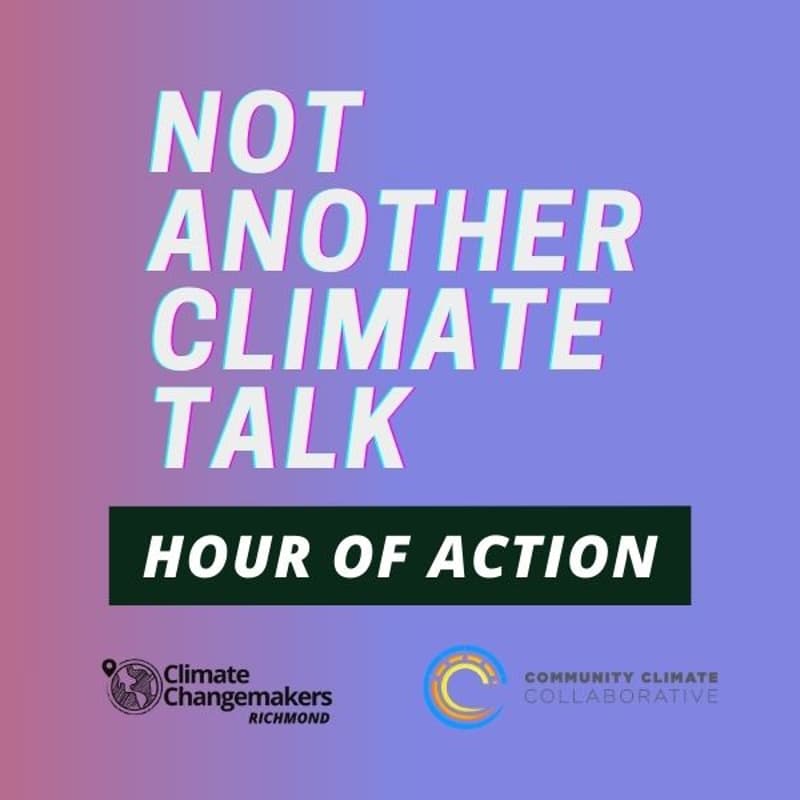 Cover Image for Climate Changemakers RVA x C3 Hour of Action Collab