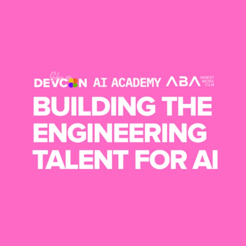 Cover Image for Building the Engineering Talent for AI by #SHEISDEVCON and AI Academy PH