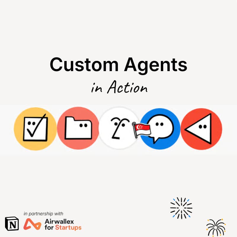 Cover Image for Custom Agents in Action | Notion Singapore