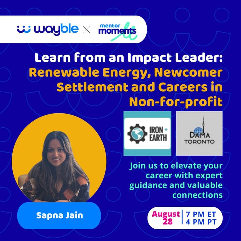 Cover Image for Learn from an Impact Leader: Renewable Energy, Newcomer Settlement and Careers in Non-for-profit