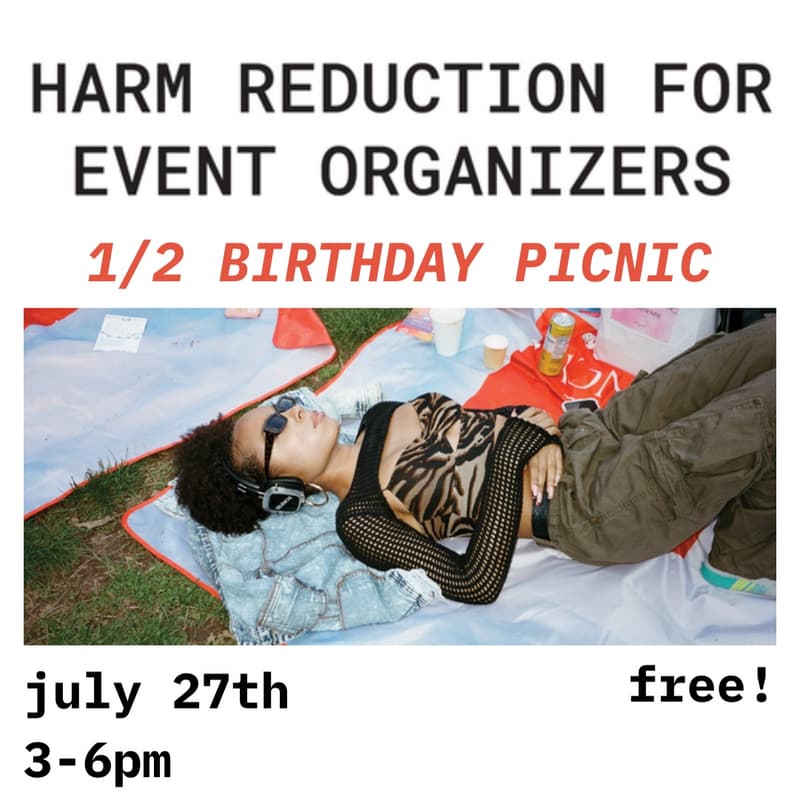 Cover Image for harm reduction for event organizers 1/2 birthday picnic