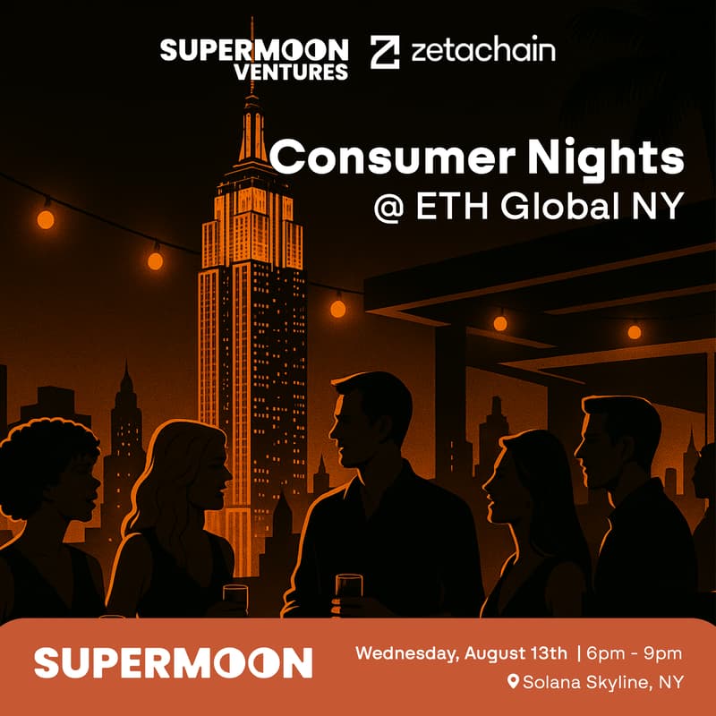 Cover Image for Consumer Nights | Supermoon & Zetachain @ ETH Global NY