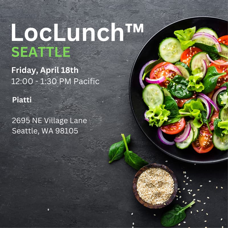 Cover Image for LocLunch™ Seattle - April 18th, 2025