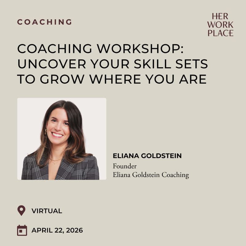 Cover Image for Coaching Workshop: Uncover Your Skill Sets to Grow Where You Are