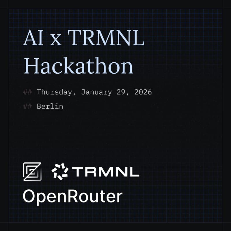 Cover Image for AI x TRMNL | Hackathon: Berlin
