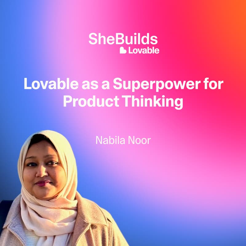 Cover Image for Lovable as a Superpower for Product Thinking
