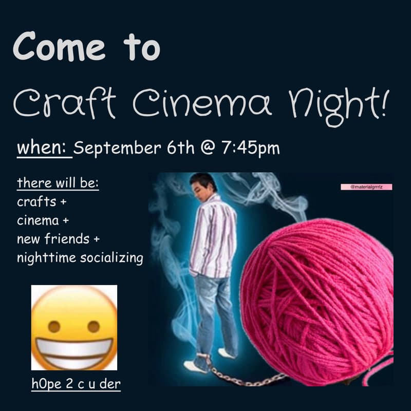 Cover Image for Craft Cinema Night [members & +1s]