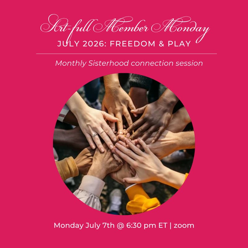 Cover Image for Member Monday Sisterhood Connection Session: Freedom & play