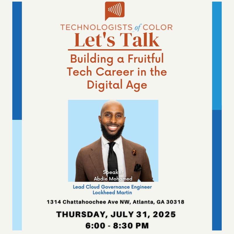 Cover Image for Let's Talk: Building a Fruitful Tech Career in the Digital Age Presented by Technologists of Color