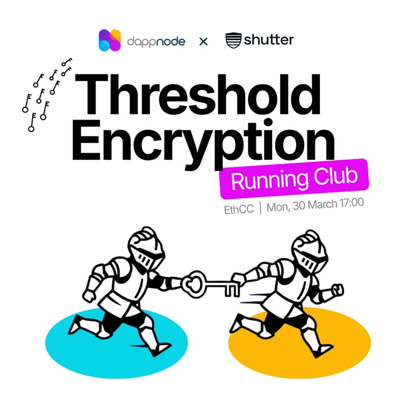 Cover Image for Dappnode + Shutter: Threshold Encryption Running Club