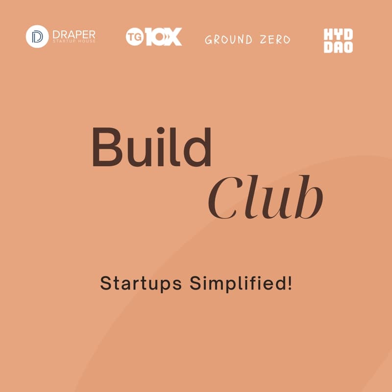 Cover Image for Build Club - Startups Simplified! (Episode 1)