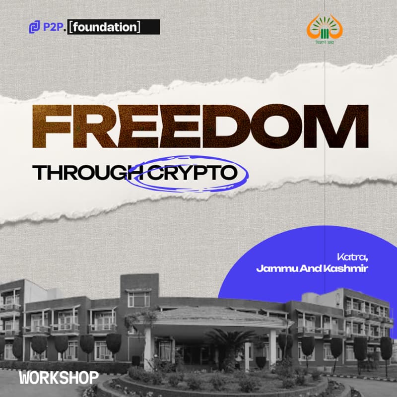 Cover Image for P2P.Foundation : Freedom Through Crypto (Jammu and Kashmir)