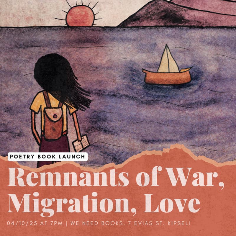 Cover Image for Athens Book Launch: Remnants of War, Migration, Love