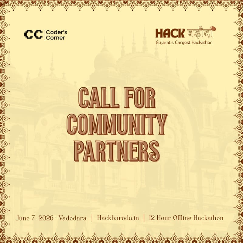 Cover Image for CALL FOR COMMUNITY PARTNERS - HackBaroda 2026