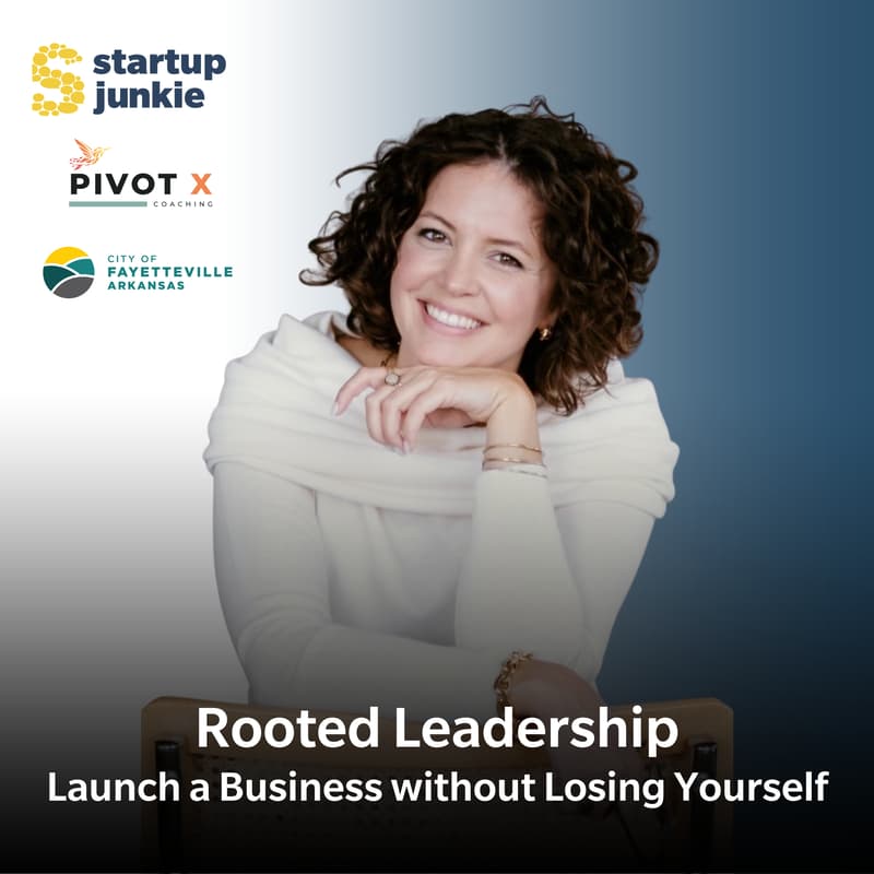 Cover Image for Rooted Leadership: Launch a Business Without Losing Yourself
