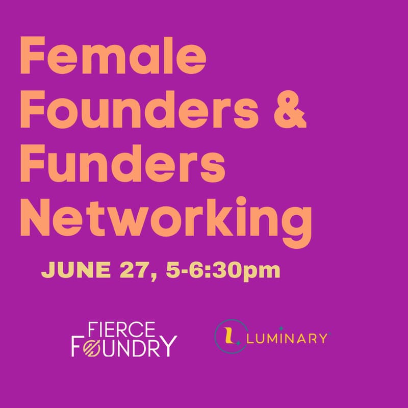 Cover Image for Female Founders & Funders Networking Happy Hour