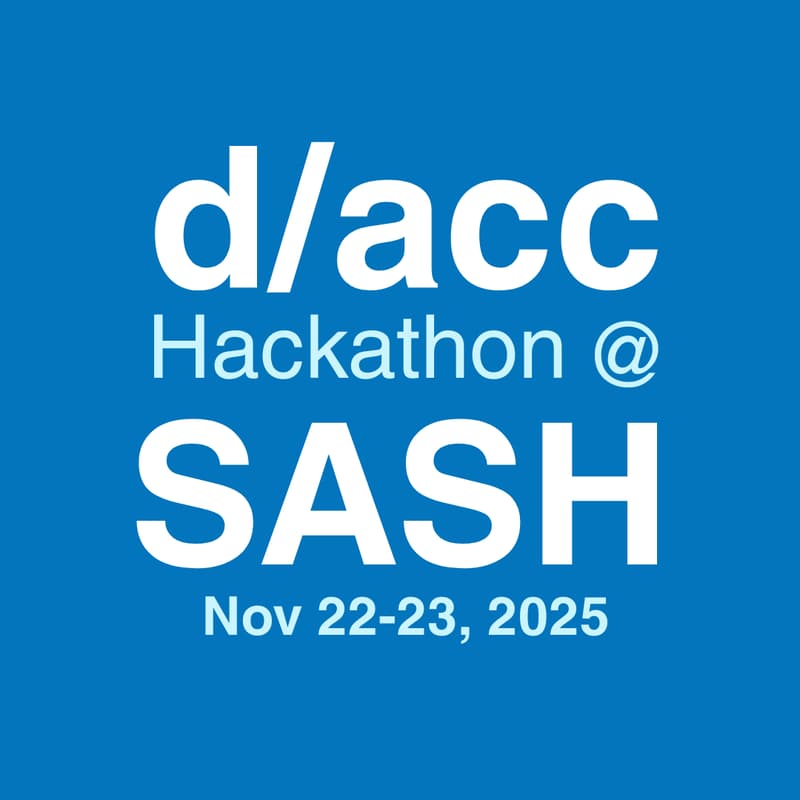 Cover Image for d/acc Hackathon @ SASH