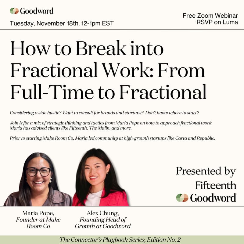 Cover Image for How to Break into Fractional Work: From Full-Time to Fractional - The Connector’s Playbook Series,  No. 2