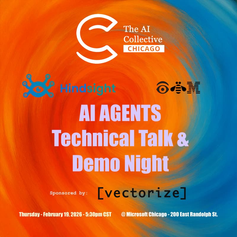 Cover Image for The AI Collective Chicago | Vectorize: Intro to Agent Memory 🧠 | IBM: Build A Weather App🌤️