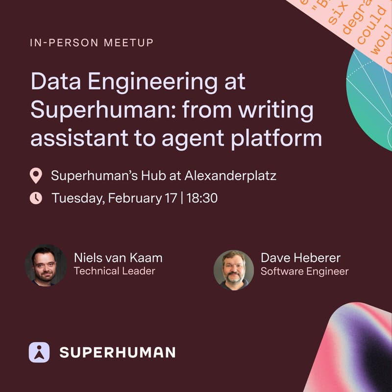 Cover Image for Data Engineering at Superhuman: from writing assistant to agent platform