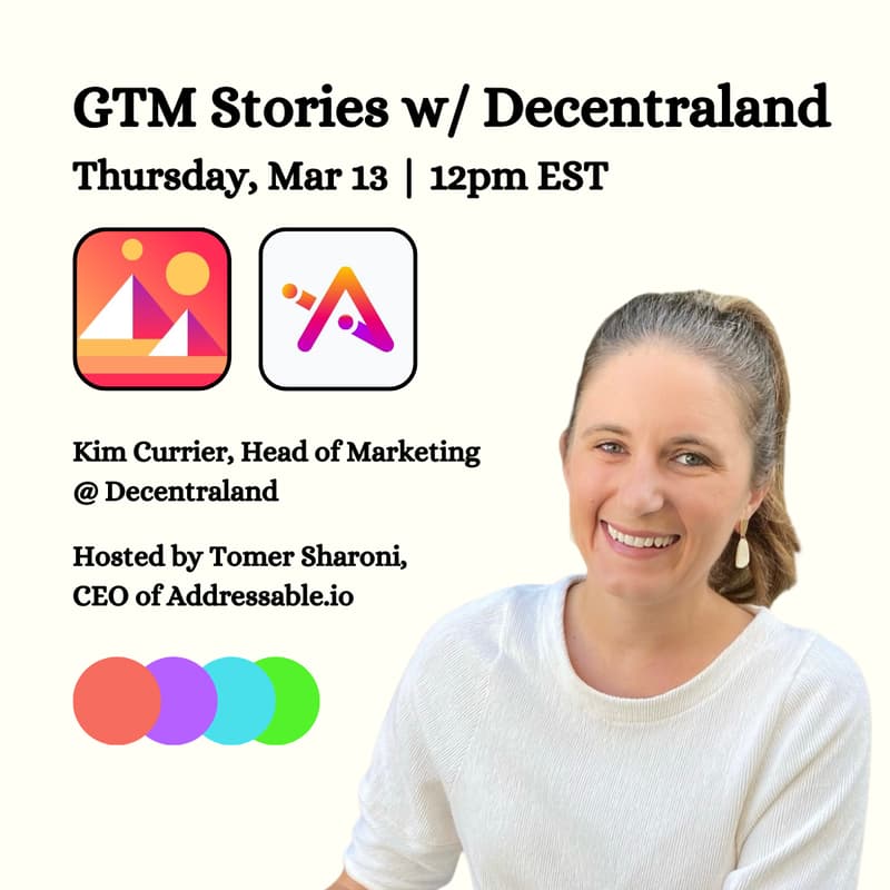 Cover Image for GTM Stories with Kim Currier, Head of Marketing @ Decentraland