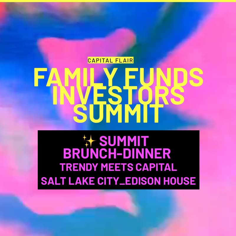 Cover Image for 🇺🇸 Capital Flair: Family Offices & Investors Summit +  Brunch-Dinner @Salt Lake City, the Grand America Hotel Oct 5