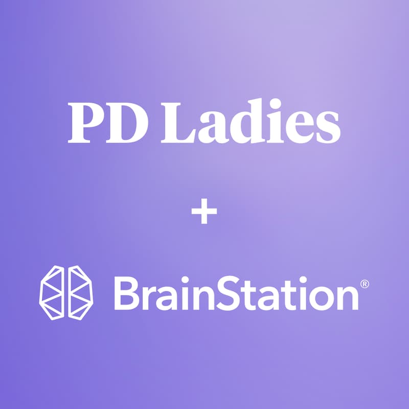 Cover Image for BrainStation & PD Ladies
