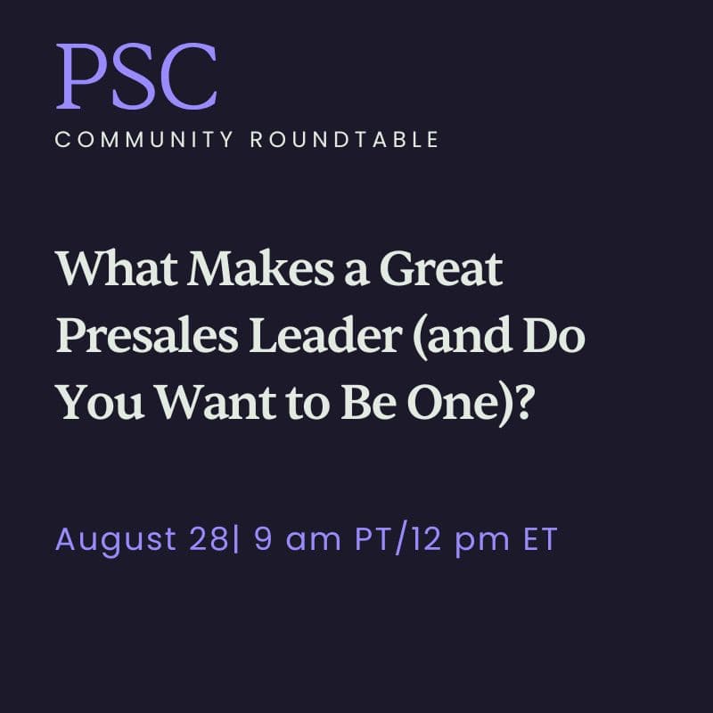 Cover Image for Community Roundtable: What Makes a Great Presales Leader (and Do You Want to Be One)?