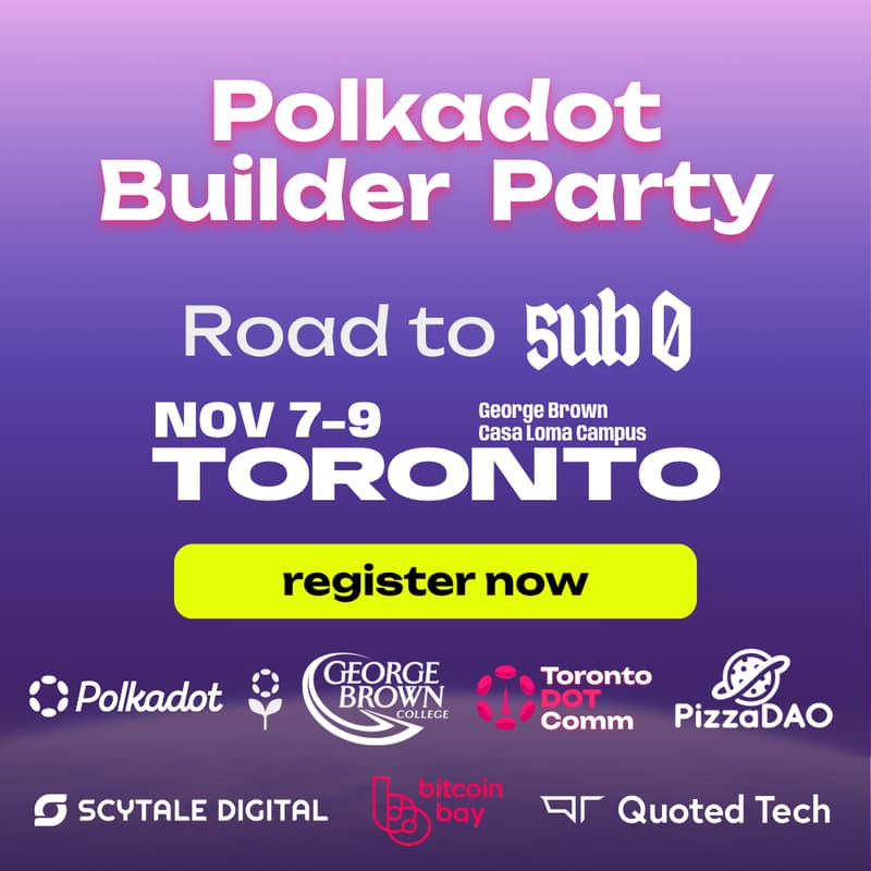 Cover Image for Polkadot Builder Party - Toronto