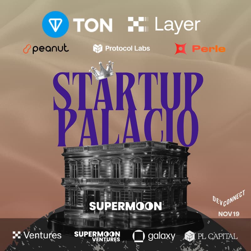 Cover Image for Startup Palacio | Supermoon, TON @ Devconnect