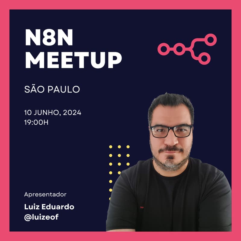 Cover Image for N8N Meetup São Paulo: The Automation Market with N8N