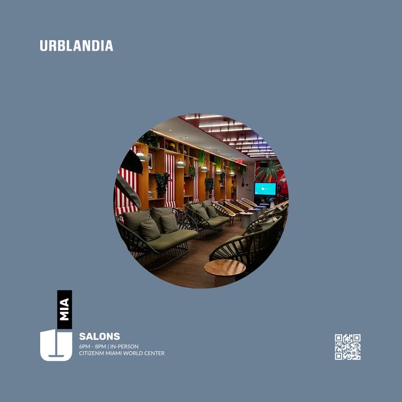 Cover Image for Urblandia | MIA | SALONS